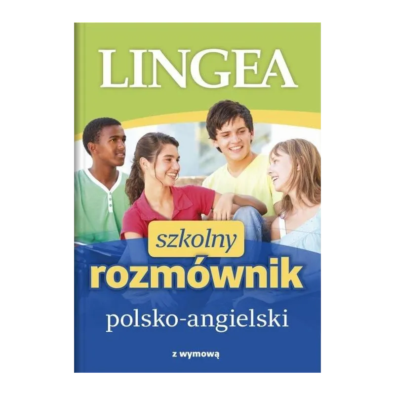 SZKOLNY ROZMÓWNIK POLSKO-ANGIELSKI 
