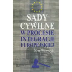 SĄDY CYWILNE W PROCESIE INTEGRACJI EUROPEJSKIEJ - Aspra