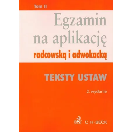 Egzamin Na Aplikację Radcowską I Adwokacką Teksty Ustaw