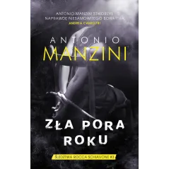 ZŁA PORA ROKU ŚLEDZTWA ROCCA SCHIAVONE Antonio Manzini - Muza