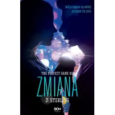 ZMIANA THE PERFECT GAME 2 J. Sterling - Sine Qua Non