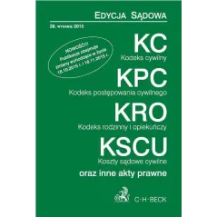 KODEKS CYWILNY KODEKS POSTEPOWANIA CYWILNEGO KODEKS RODZINNY I OPIEKUŃCZY KOSZTY SĄDOWE I IINE AKTY PRAWNE - C.H. Beck