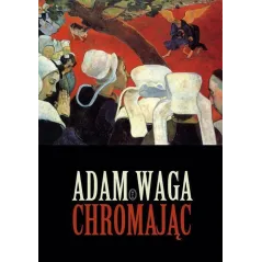 CHROMAJĄC Adam Waga - Wydawnictwo Literackie