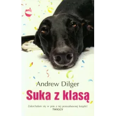 SUKA Z KLASĄ Andrew Dilger - Albatros