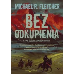 BEZ ODKUPIENIA ŚWIAT UROJEŃ 1 Michael Fletcher - Papierowy księżyc