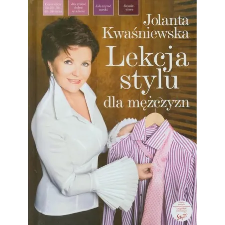 LEKCJA STYLU DLA MĘŻCZYZN Jolanta Kwaśniewska - Pascal