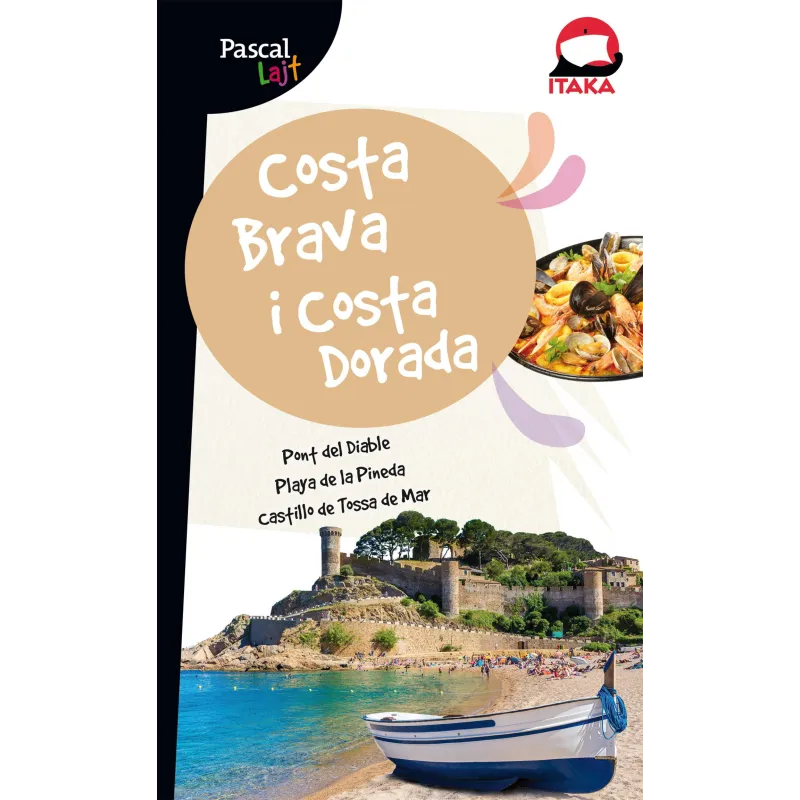 COSTA BRAVA I COSTA DORADA PRZEWODNIK ILUSTROWANY Anna Jankowska - Pascal