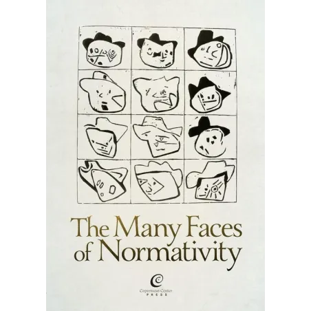 THE MANY FACES OF NORMATIVITY - Copernicus Center Press