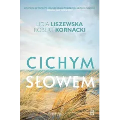 CICHYM SŁOWEM Lidia Liszewska, Robert Kornacki - Czwarta Strona