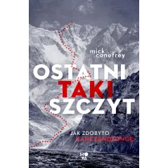 OSTATNI TAKI SZCZYT. JAK ZDOBYTO KANCZENDZONGĘ - Mova