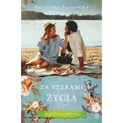 ZA STERAMI ŻYCIA Katarzyna Sarnowska - Czwarta Strona
