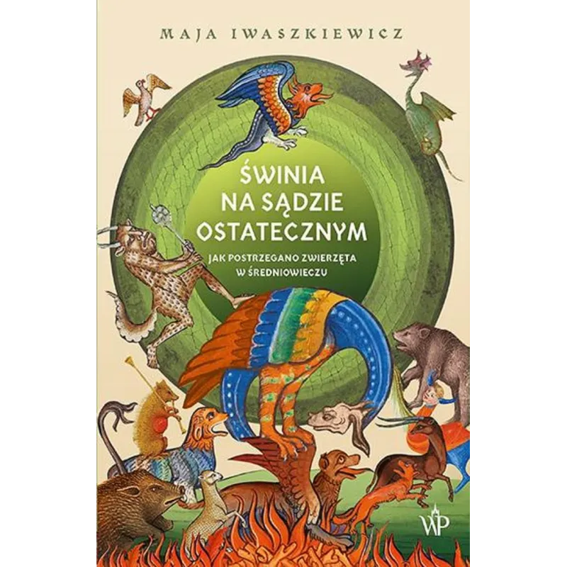 ŚWINIA NA SĄDZIE OSTATECZNYM Maja Iwaszkiewicz