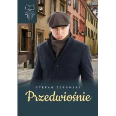 PRZEDWIOŚNIE Stefan Żeromski - SBM