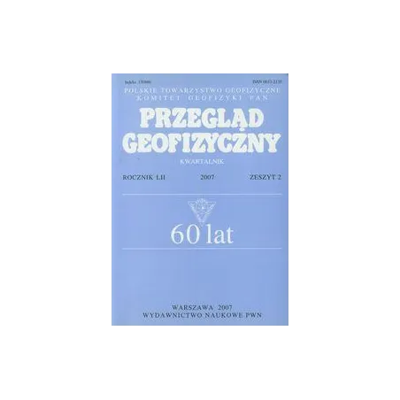 Przegląd Geofizyczny Rocznik Lii 2007 Zeszyt 2 Kwartalnik Przegląd Geofizyczny Rocznik Lii 2007 Zeszyt 2 Kwartalnik