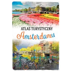 AMSTERDAM PRZEWODNIK ILUSTROWANY ATLAS TURYSTYCZNY AMSTERDAMU - SBM