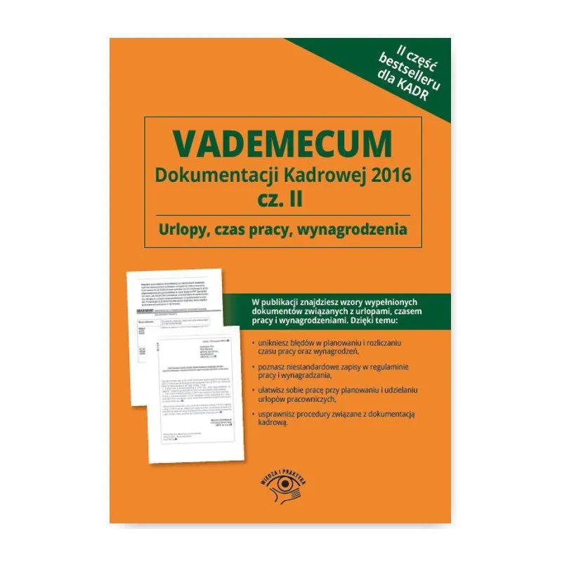 VADEMECUM DOKUMENTACJI KADROWEJ 2016 - Wiedza i Praktyka