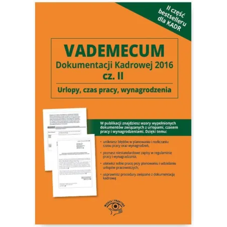 VADEMECUM DOKUMENTACJI KADROWEJ 2016 - Wiedza i Praktyka