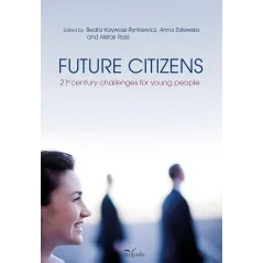 FUTURE CITIZENS 21ST CENTURY CHALLENGES FOR YOUNG PEOPLE - Impuls