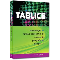 TABLICE MATEMATYKA FIZYKA Z ASTRONOMIĄ CHEMIA GEOGRAFIA BIOLOGIA - Greg