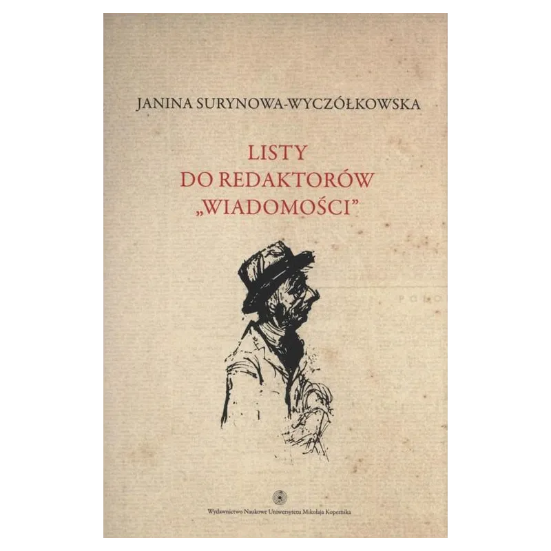 LISTY DO REDAKTORÓW WIADOMOŚCI 6 Janina Surynowa-Wyczółkowska - Wydawnictwo Naukowe UMK