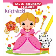 KSIĘŻNICZKI BAW SIĘ PRZYKLEJAJ I KOLORUJ - Olesiejuk