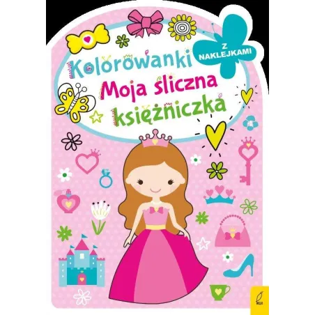MOJA ŚLICZNA KSIĘŻNICZKA KOLOROWANKA Z NAKLEJKAMI - Wilga