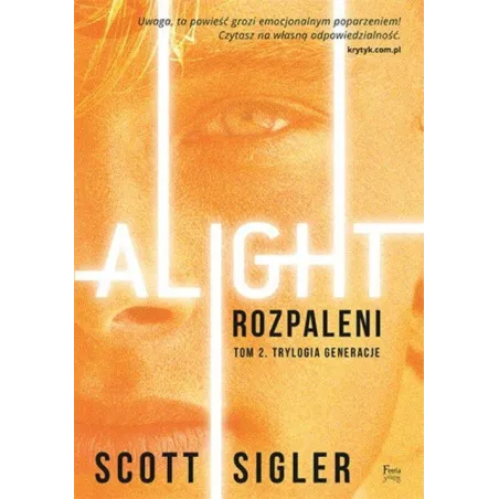 ROZPALENI ALIGHT 2 Scott Sigler - Feeria Young