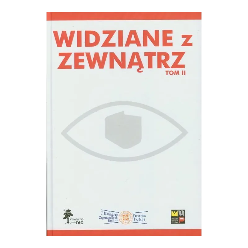 WIDZIANE Z ZEWNĄTRZ 2 - DiG