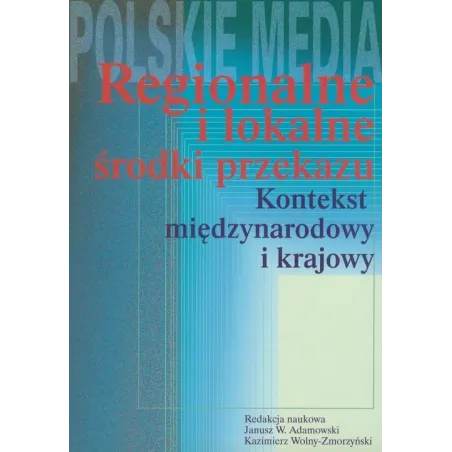 REGIONALNE I LOKALNE ŚRODKI PRZEKAZU Janusz Adamowski - Aspra