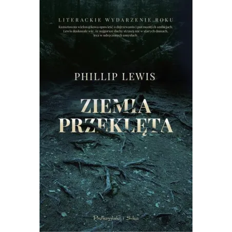 ZIEMIA PRZEKLĘTA Philip Lewis - Prószyński