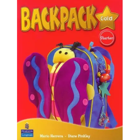 BACKPACK GOLD STARTER STUDENTS BOOKS Mario Herrera, Diane Pinkley - Pearson
