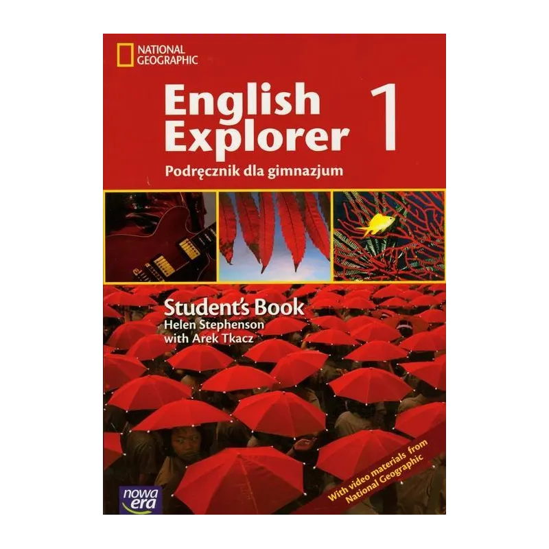 ENGLISH EXPLORER 1 STUDENTS BOOK Helen Stephenson, Arek Tkacz - Nowa Era