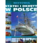 Historia. Statki I Okręty W Polsce Historia. Statki I Okręty W Polsce
