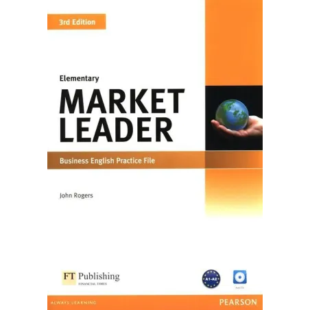 MARKET LEADER ELEMENTARY BUSINESS ENGLISH PRACTICE FILE + CD John Rogers - Pearson