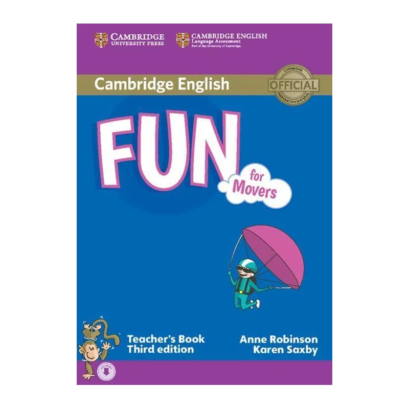 FUN FOR MOVERS TEACHERS BOOK WITH AUDIO - Cambridge University Press