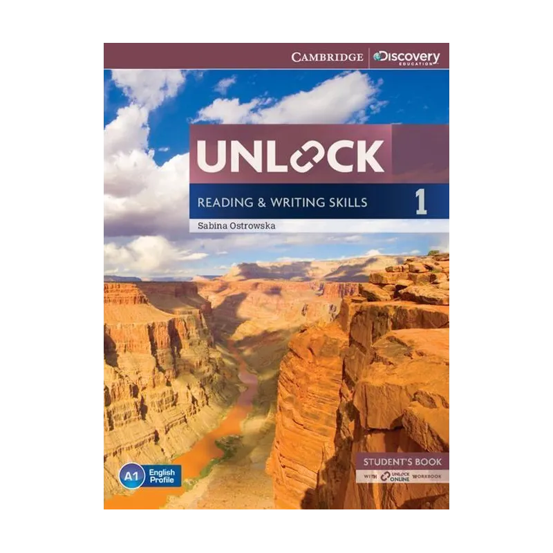 UNLOCK: READING & WRITING SKILLS 1 STUDENTS BOOK + ONLINE WORKBOOK Sabina Ostrowska - Cambridge University Press