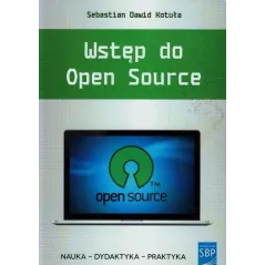 WSTĘP DO OPEN SOURCE Sebastian Dawid Kotuła - SBP