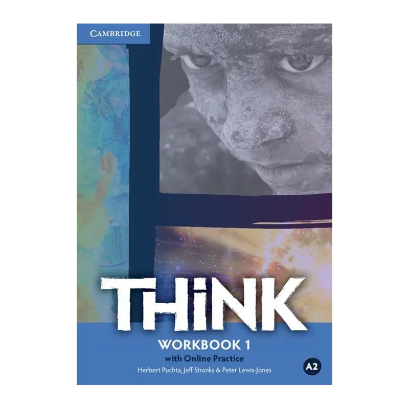 THINK 1 WORKBOOK WITH ONLINE PRACTICE A2 - Cambridge University Press