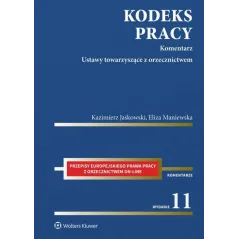 KODEKS PRACY KOMENTARZ USTAWY TOWARZYSZĄCE Z ORZECZNICTWEM - Wolters Kluwer