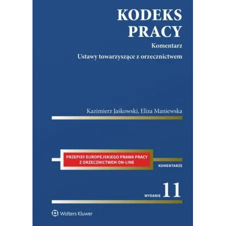 KODEKS PRACY KOMENTARZ USTAWY TOWARZYSZĄCE Z ORZECZNICTWEM - Wolters Kluwer