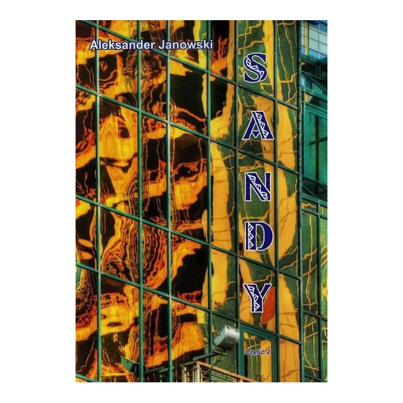 SANDY 2 Aleksander Janowski - Psychoskok