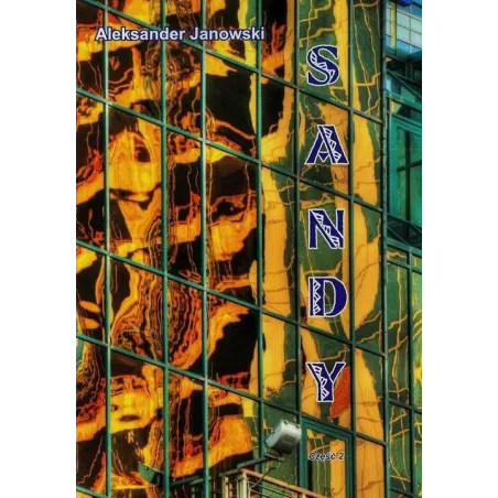 SANDY 2 Aleksander Janowski - Psychoskok