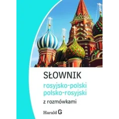 SŁOWNIK ROSYJSKO-POLSKO-ROSYJSKI Z ROZMÓWKAMI Natalia Celer - Harald G