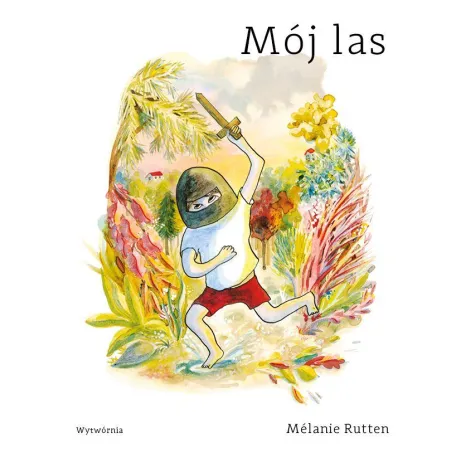 MÓJ LAS - Wytwórnia