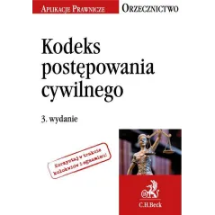KODEKS POSTĘPOWANIA CYWILNEGO ORZECZNICTWO APLIKANTA Marta Utrata - C.H. Beck