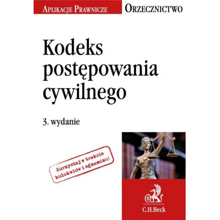 KODEKS POSTĘPOWANIA CYWILNEGO ORZECZNICTWO APLIKANTA Marta Utrata - C.H. Beck