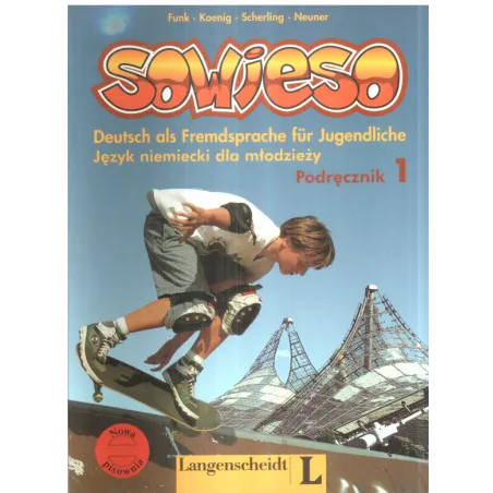 SOWIESO PODRĘCZNIK 1 JĘZYK NIEMIECKI Hermann Funk, Michael Koenig - Langenscheidt