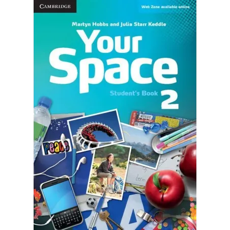 YOUR SPACE 2 STUDENTS BOOK Martyn Hobbs, Julia Starr Keddle - Cambridge University Press