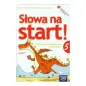 SŁOWA NA START 5 JĘZYK POLSKI ĆWICZENIA 2 Anna Wojciechowska - Nowa Era