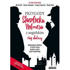 PRZYGODY SHERLOCKA HOLMESA Z ANGIELSKIM CIĄG DALSZY Arthur Conan Doyle - Poltext